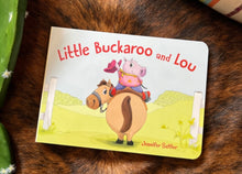 Load image into Gallery viewer, Little buckaroo and Lou kids book