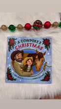 Load image into Gallery viewer, A cowpoke’s Christmas kids book