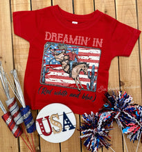 Load image into Gallery viewer, Dreamin in red white and blue kids tee