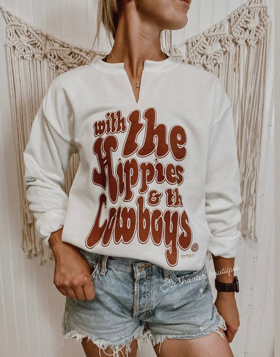 With the hippies & cowboys sweatshirt