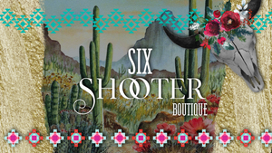 Six shooter boutique 