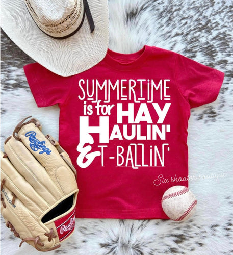 Hay hauling & t- ballin kids tee