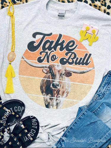 Take no bull tee (sale)