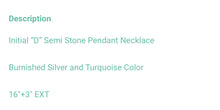 Load image into Gallery viewer, D turquoise initial necklace
