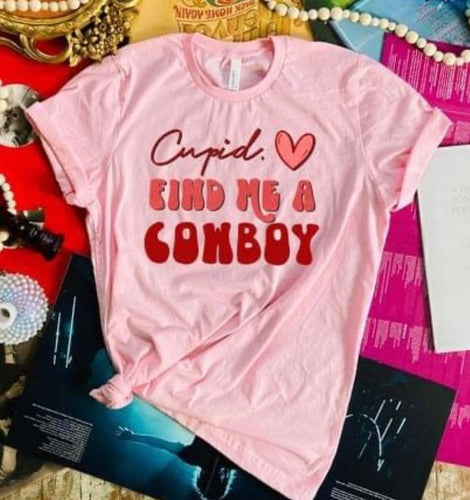 Cupid send me a cowboy tee (sale)