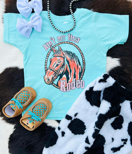 Ain’t my first rodeo tee( turquoise)