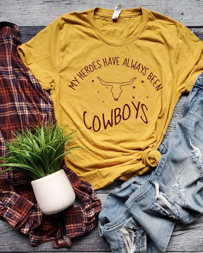 My heroes have always been cowboys tee