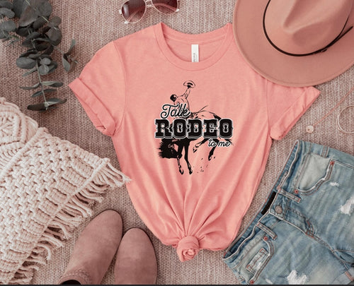 Talk rodeo to me tee