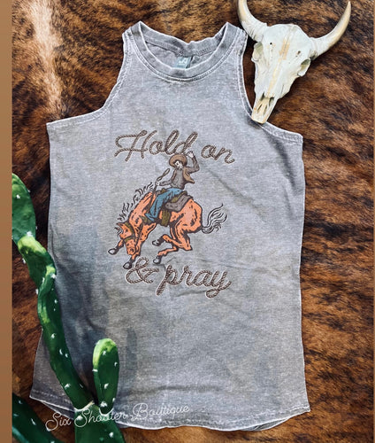 Hold on & pray tank
