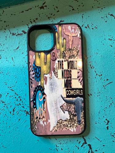 The world needs more cowgirls iPhone 13 case
